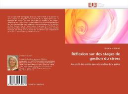 Réflexion sur des stages de gestion du stress di Christine LE SCANFF edito da Editions universitaires europeennes EUE