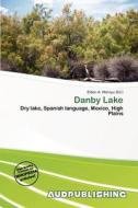 Danby Lake edito da Aud Publishing
