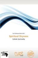 Spiritual Dryness edito da Rupt