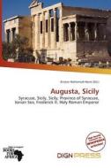 Augusta, Sicily edito da Dign Press