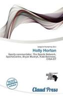 Holly Horton edito da Claud Press
