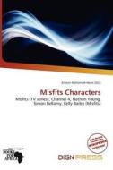 Misfits Characters edito da Dign Press