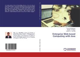 Enterprise Web-based Computing with Java di Vishwajit Barbuddhe, Shraddha N. Zanjat, Bhavana S. Karmore edito da LAP Lambert Academic Publishing