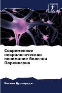 Sowremennoe newrologicheskoe ponimanie bolezni Parkinsona di Rohini Durairadzh edito da Sciencia Scripts