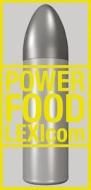 Power Food Lexicom di Miralda edito da Fundacio Food Cultura
