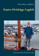 Kapten Hvitskäggs Loggbok di Roland Målare - Björklund edito da Books on Demand