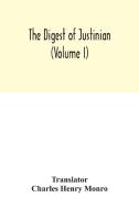 The Digest of Justinian (Volume I) edito da Alpha Editions