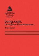 Language Development and Assessment di Joan Reynell edito da Springer Netherlands