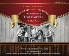 The Adventures of Tom Sawyer di Mark Twain edito da Alpha DVD, LLC