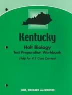 Kentucky Holt Biology Test Preparation Workbook: Help for 4.1 Core Content edito da Holt McDougal