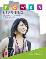 P.O.W.E.R. Learning: Strategies for Success in College and Life di Robert Feldman edito da McGraw-Hill Education
