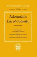Life of Columba di Adomnan of Iona, Adomnan, Adomn?n edito da OXFORD UNIV PR