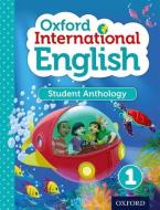 Oxford International English Student Anthology 1 di Liz Miles edito da Oxford University Press