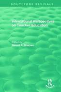 International Perspectives On Teacher Education di Donald K. Sharpes edito da Taylor & Francis Ltd
