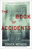 The Book of Accidents di Chuck Wendig edito da DELREY TRADE