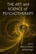 The Art and Science of Psychotherapy edito da Taylor & Francis Ltd