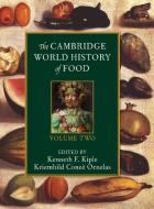 The Cambridge World History Of Food edito da Cambridge University Press