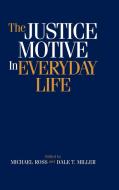 The Justice Motive in Everyday Life di Melvin J. Lerner edito da Cambridge University Press