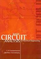 Basic Circuit Analysis For Electrical Engineering di M. Govinsamy, L.D. Constantinovici edito da Juta Academic