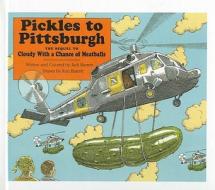 Pickles to Pittsburgh di Judi Barrett edito da Perfection Learning