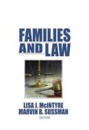 Families and Law di Marvin B. Sussman edito da Routledge
