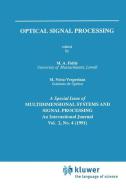 Optical Signal Processing di M. A. Fiddy, M. Nieto-Vesperinas edito da Springer US