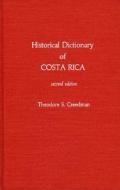 Historical Dictionary Of Costa Rica di Theodore Shakespeare Creedman edito da Scarecrow Press