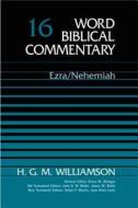 Word Biblical Commentary di H. G. M. Williamson edito da Send The Light