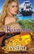 The Redemption di MaryLu Tyndall edito da Ransom Press International