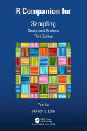 R Companion For Sampling di Yan Lu, Sharon L. Lohr edito da Taylor & Francis Ltd