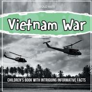 Vietnam War di Bold Kids edito da Bold Kids