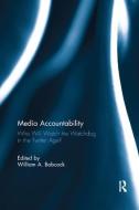 Media Accountability di William Babcock edito da Taylor & Francis Ltd
