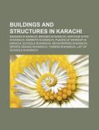 Buildings And Structures In Karachi: Kar di Books Llc edito da Books LLC, Wiki Series