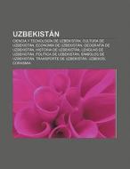 Uzbekistán di Fuente Wikipedia edito da Books LLC, Reference Series