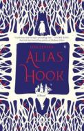 Alias Hook di Lisa Jensen edito da Thomas Dunne Books