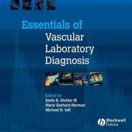 Essentials of Vascular Laboratory Diagnosis di Marie Gerhard-Herman, Michael R. Jaff edito da Wiley-Blackwell
