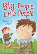 Big People, Little People di Malachy Doyle edito da Bloomsbury Publishing PLC