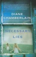 Necessary Lies di Diane Chamberlain edito da Thorndike Press
