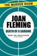 Death of a Sardine di Joan Fleming edito da Orion Publishing Co (Digital)