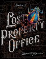 Hannibal, J: Lost Property Office di James R. Hannibal edito da Simon + Schuster Inc.