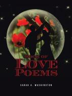 Book of Love Poems di Sarah A. Washington edito da AuthorHouse