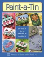 Paint-A-Tin (Leisure Arts #22595) di Kooler Design Studio edito da Leisure Arts