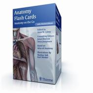 Anatomy Flash Cards di Anne M. Gilroy edito da Thieme Medical Publishers Inc