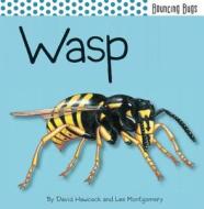Wasp di David Hawcock, Lee Montgomery edito da Insight Editions
