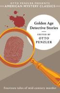 Golden Age Detective Stories edito da Penzler Publishers