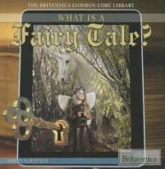 What Is a Fairy Tale? di Robyn Hardyman edito da Rosen Education Service