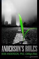 Anderson's Rules di Bob Anderson edito da Speaking Volumes, LLC
