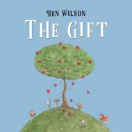 The Gift di Ben Wilson edito da AUSTIN MACAULEY