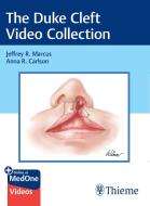 The Duke Cleft Video Collection di Jeffrey Marcus, Anna R. Carlson edito da Thieme Medical Publishers Inc