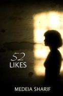 52 Likes di Medeia Sharif edito da Evernight Teen